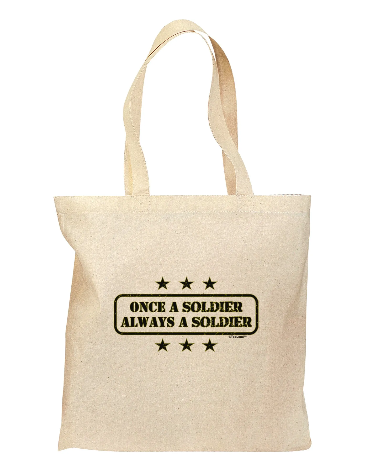 Always A Soldier Grocery Tote Bag