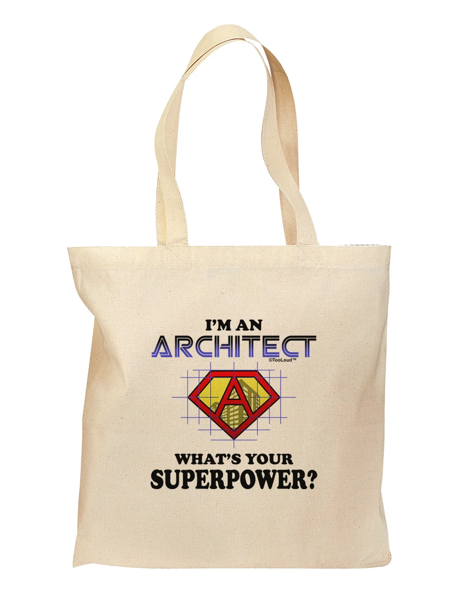 Architect - Superpower Grocery Tote Bag